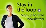Stay in the loop - sign up for free newsletters
